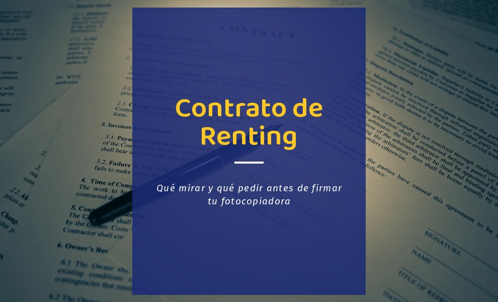 Contrato de renting de fotocopiadora: qué mirar y qué pedir antes de firmar