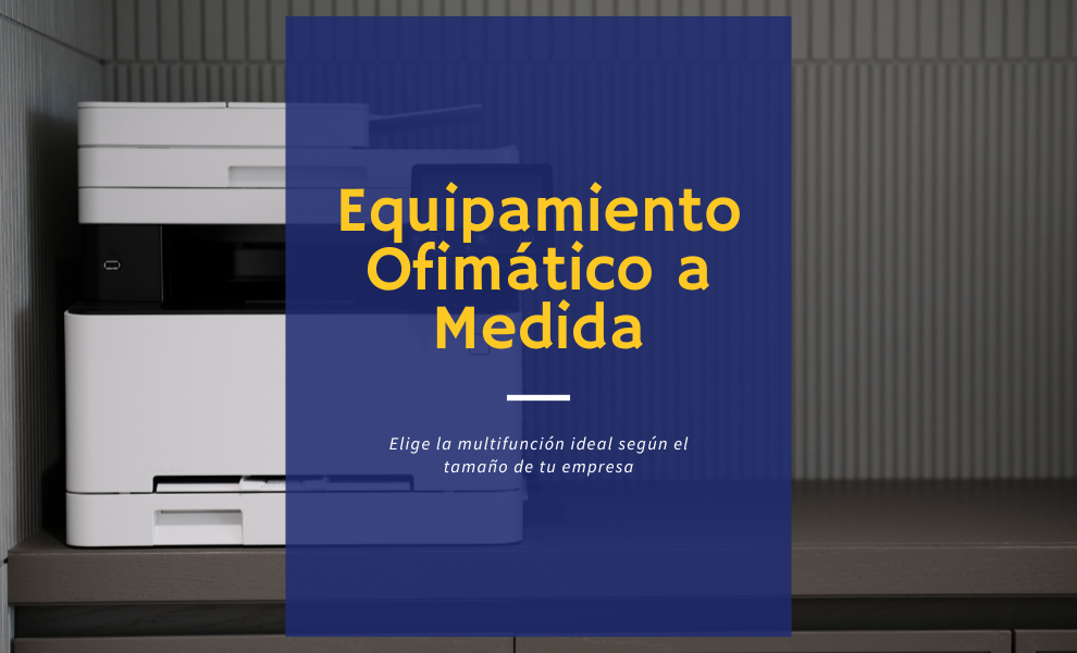 Auditoría técnica para elegir el equipamiento ofimático en una empresa.